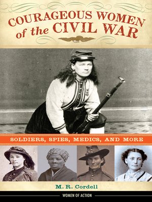 cover image of Courageous Women of the Civil War